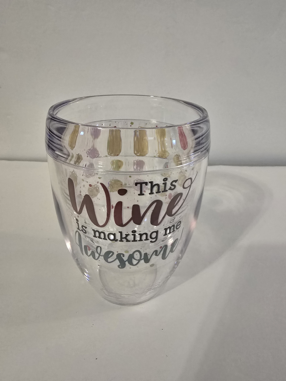 Tervis Stemless Wine Tumbler This Wine Is Making Me Awesome